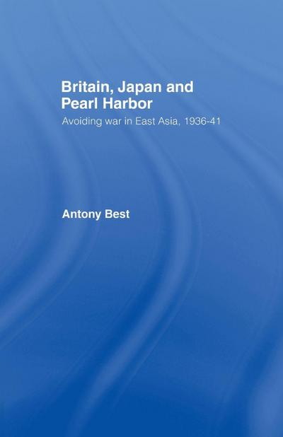 Britain, Japan and Pearl Harbour