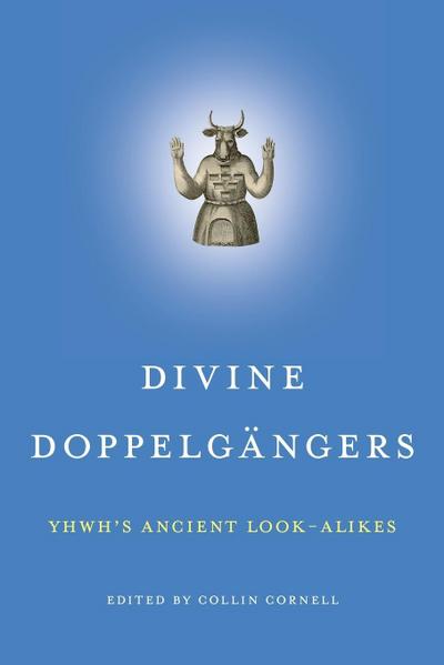 Divine Doppelgängers