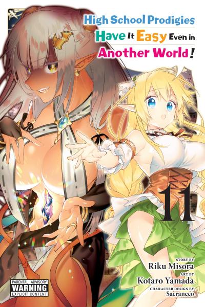 High School Prodigies Have It Easy Even in Another World!, Vol. 11 (Manga)