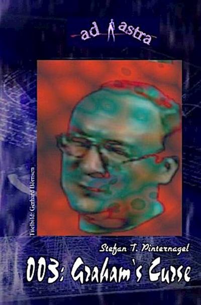 AD ASTRA 003: Graham’s Curse