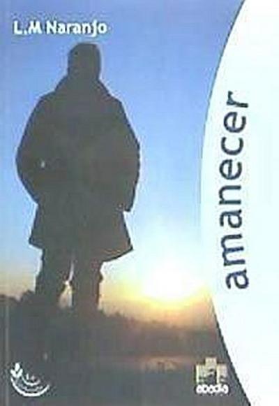 Naranjo, L: Amanecer