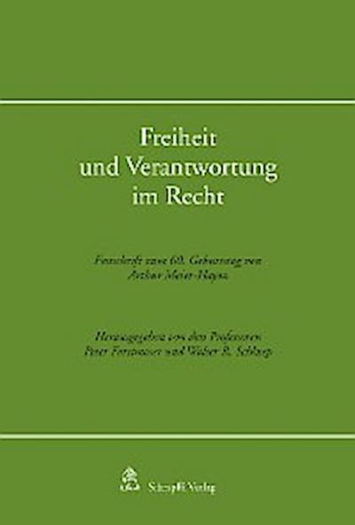 Freiheit und Verantwortung im Recht