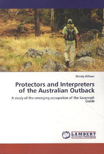 Protectors and Interpreters of the Australian Outback