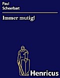 Immer mutig!