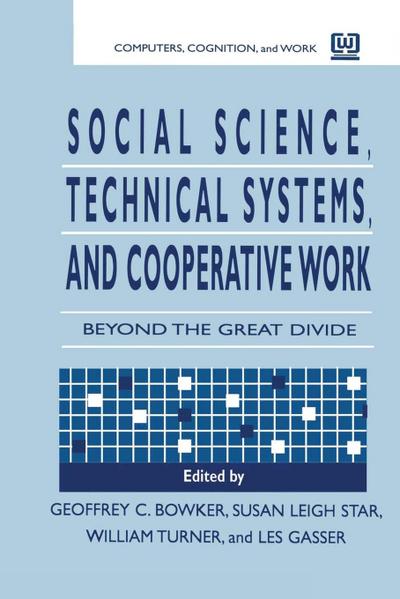 Social Science, Technical Systems, and Cooperative Work