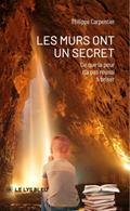Les murs ont un secret