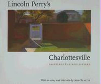 Lincoln Perry’s Charlottesville
