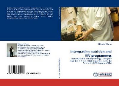 Intergrating nutrition and HIV programmes