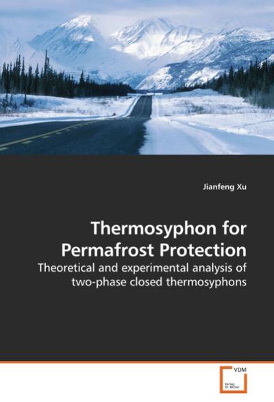 Thermosyphon for Permafrost Protection