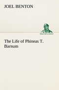 The Life of Phineas T.Barnum