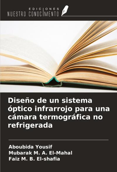 Diseño de un sistema óptico infrarrojo para una cámara termográfica no refrigerada
