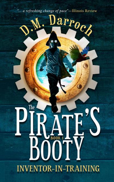 The Pirate’s Booty (Inventor-in-Training, #1)