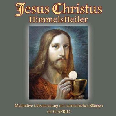 Jesus Christus HimmelsHeiler, 1 Audio-CD