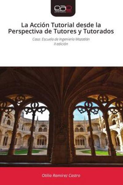 La Acción Tutorial desde la Perspectiva de Tutores y Tutorados