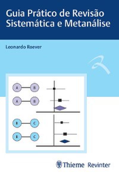 Guia Prático de Revisão Sistemática e Metanálise
