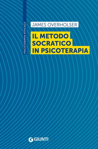 Overholser, J: Metodo socratico in psicoterapia