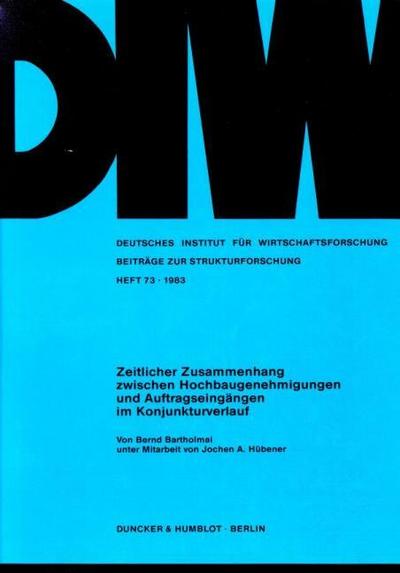Zeitlicher Zusammenhang zwischen Hochbaugenehmigungen und Auftragseingängen im Konjunkturverlauf.