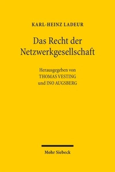 Das Recht der Netzwerkgesellschaft