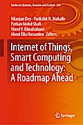 Internet of Things, Smart Computing and Technology: A Roadmap Ahead