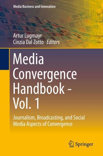 Media Convergence Handbook - Vol.1