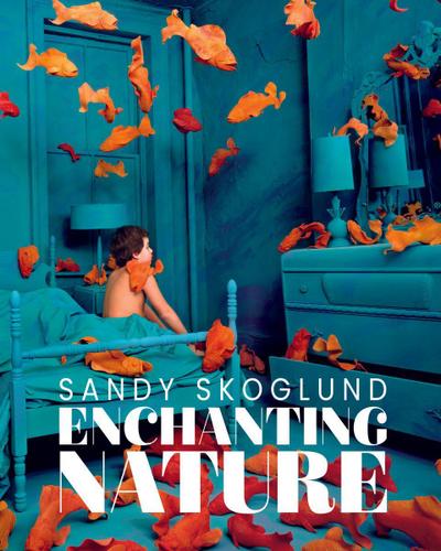 Sandy Skoglund: Enchanting Nature