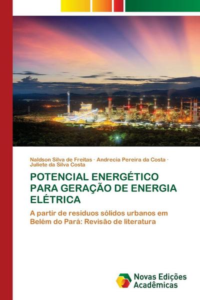 POTENCIAL ENERGÉTICO PARA GERAÇÃO DE ENERGIA ELÉTRICA