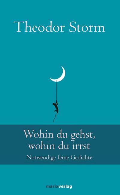 Wohin du gehst, wohin du irrst