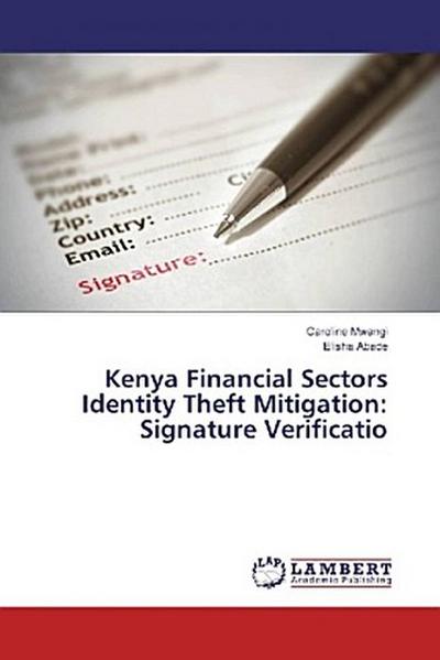 Kenya Financial Sectors Identity Theft Mitigation: Signature Verificatio