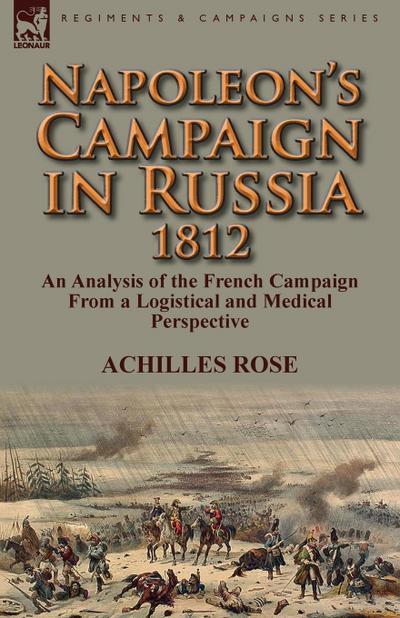 Napoleon’s Campaign in Russia 1812