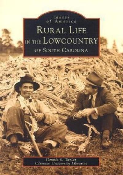 Rural Life in the Lowcountry of South Carolina