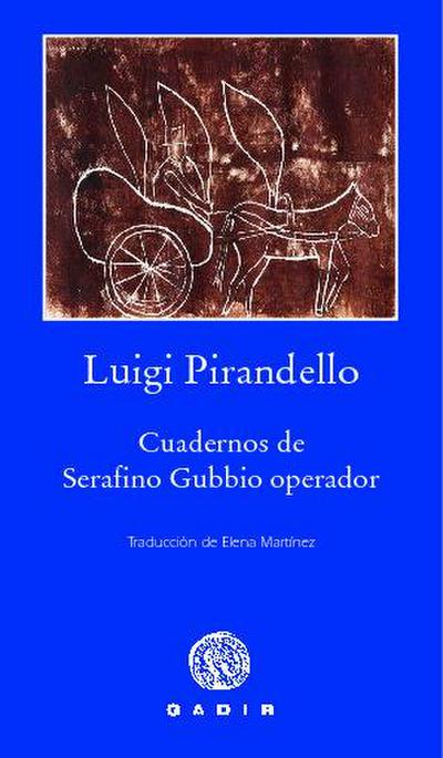 Cuadernos de Serafino Gubbio operador