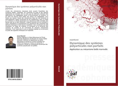 Dynamique des systèmes polyarticulés non parfaits