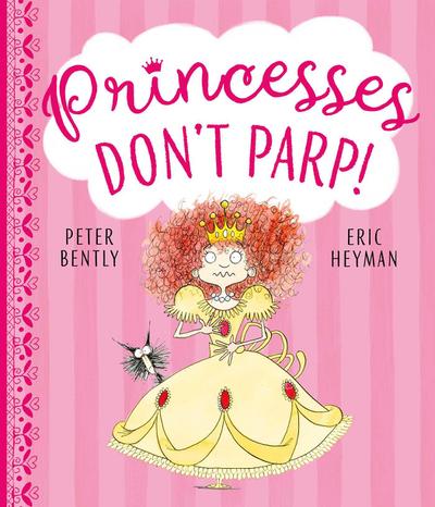 Princesses Don’t Parp