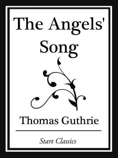 The Angels’ Song (Start Classics)