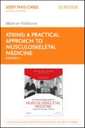 A Practical Approach to Musculoskeletal Medicine
