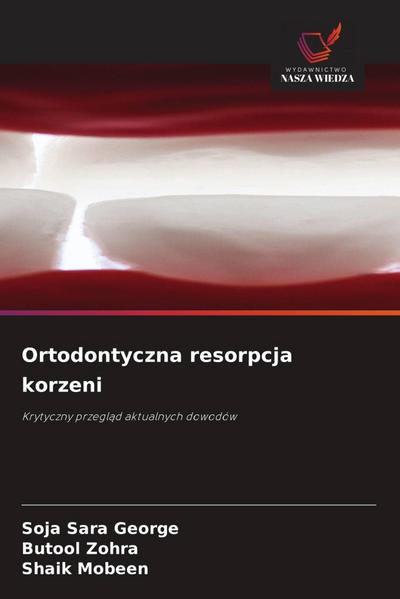Ortodontyczna resorpcja korzeni