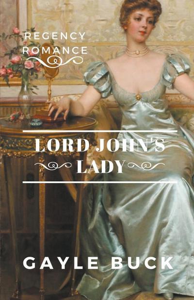 Lord John’s Lady