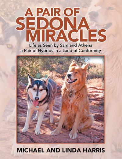 A Pair of Sedona Miracles
