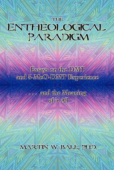 The Entheological Paradigm