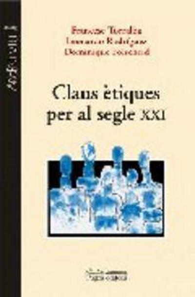 Claus ètiques par al segle XXI