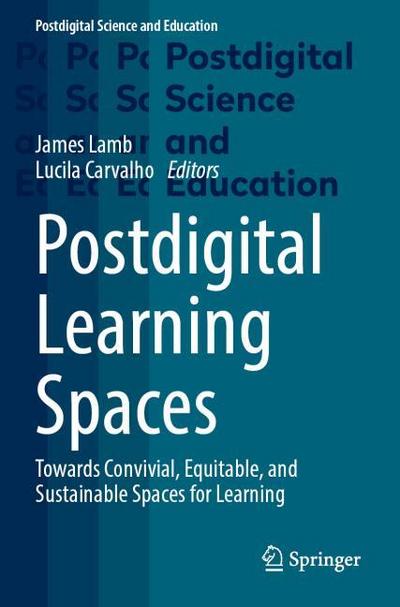 Postdigital Learning Spaces