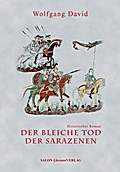 Der bleiche Tod der Sarazenen