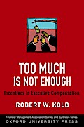 Too Much Is Not Enough