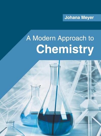 A Modern Approach to Chemistry