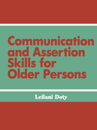 Communication and Assertion Skills for Older Persons