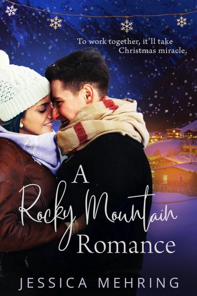 A Rocky Mountain Romance