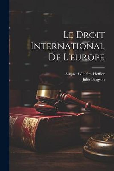 Le Droit International De L’europe
