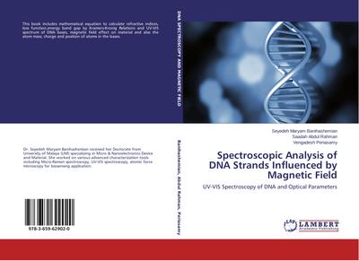 Spectroscopic Analysis of DNA Strands Influenced by Magnetic Field