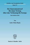 Der Konventsentwurf für einen Vertrag über eine Verfassung für Europa.