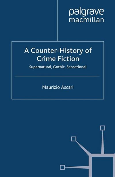 A Counter-History of Crime Fiction